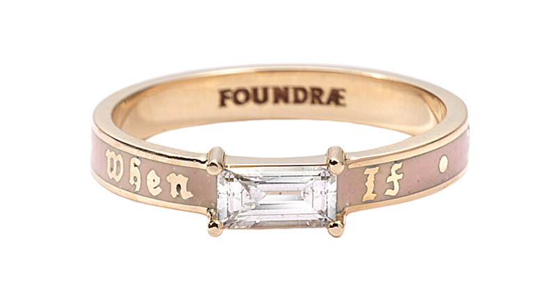 <a href="https://foundrae.com/fine-jewelry/rings/diamond-baguette-band" target="_blank" rel="noopener noreferrer">Foundrae’s</a> “If Not Now Then When” diamond baguette band with 18-karat yellow gold and Champlevé enamel ($1,995)