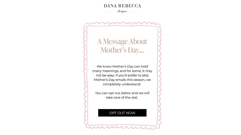 Dana Rebecca Designs Mother’s Day email opt out